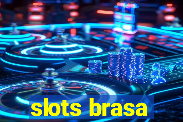 slots brasa